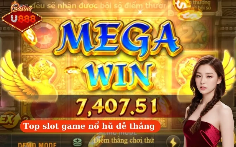Top slot game nổ hũ dễ thắng